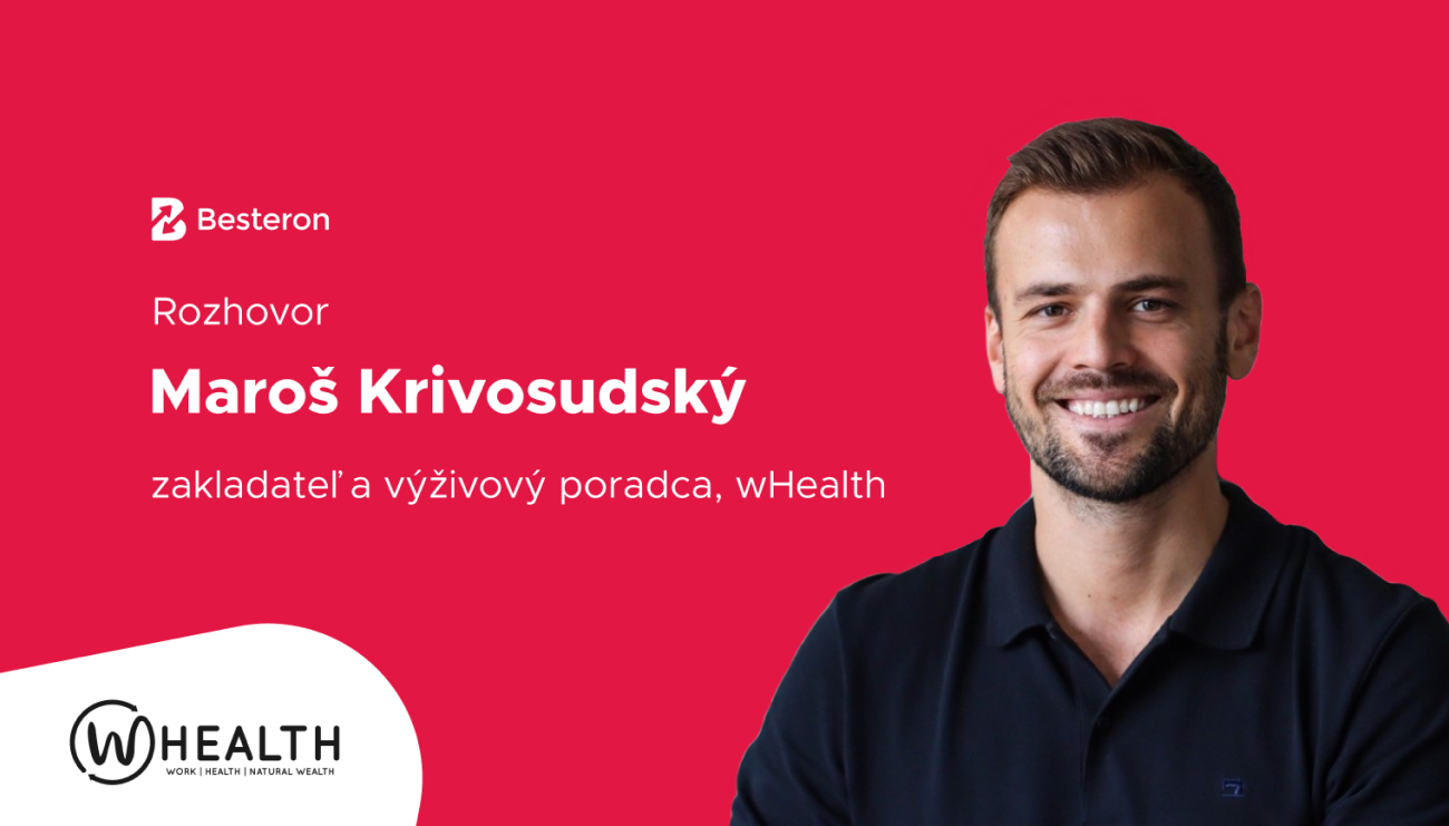 Maroš Krivosudský: Zdravie hrá v podnikaní dôležitú úlohu