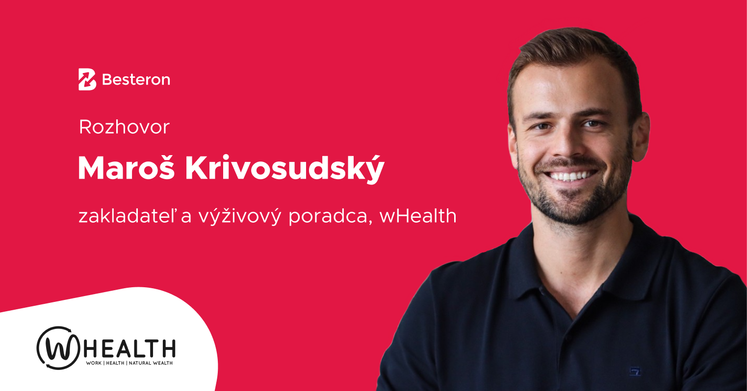 Maroš Krivosudský: Zdravie hrá v podnikaní dôležitú úlohu