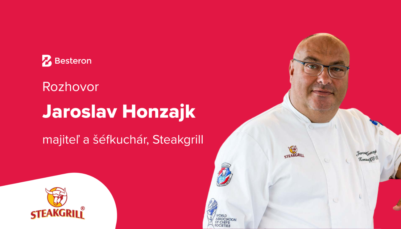 Jaroslav Honzajk, Steakgrill: Nebojte sa inovatívnych nápadov